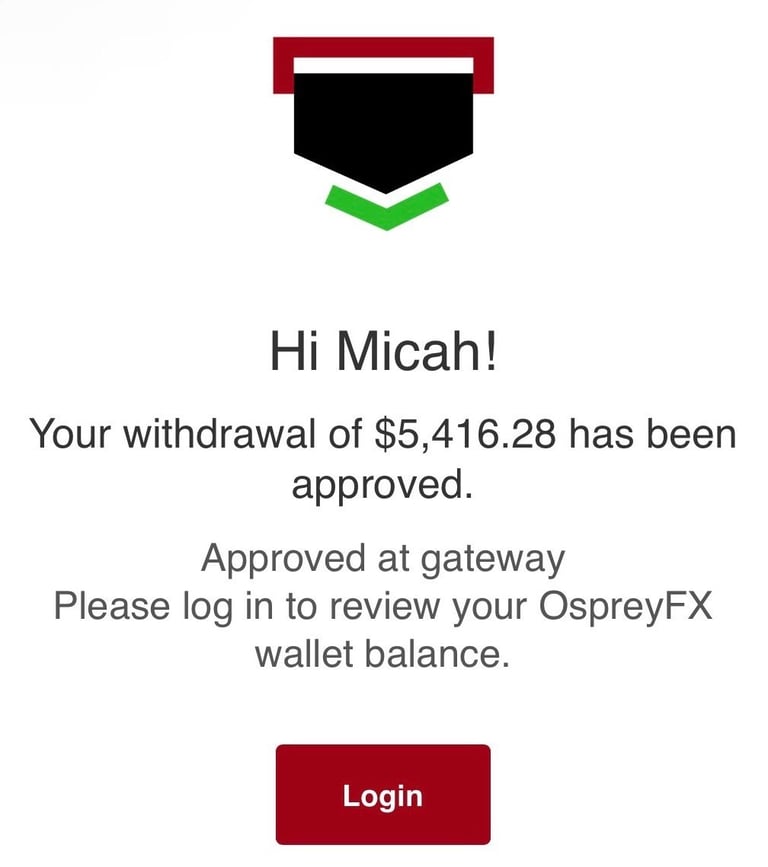 Withdrawal approval notification showing $5,416.28 approved with login button to review OspreyFX wallet balance